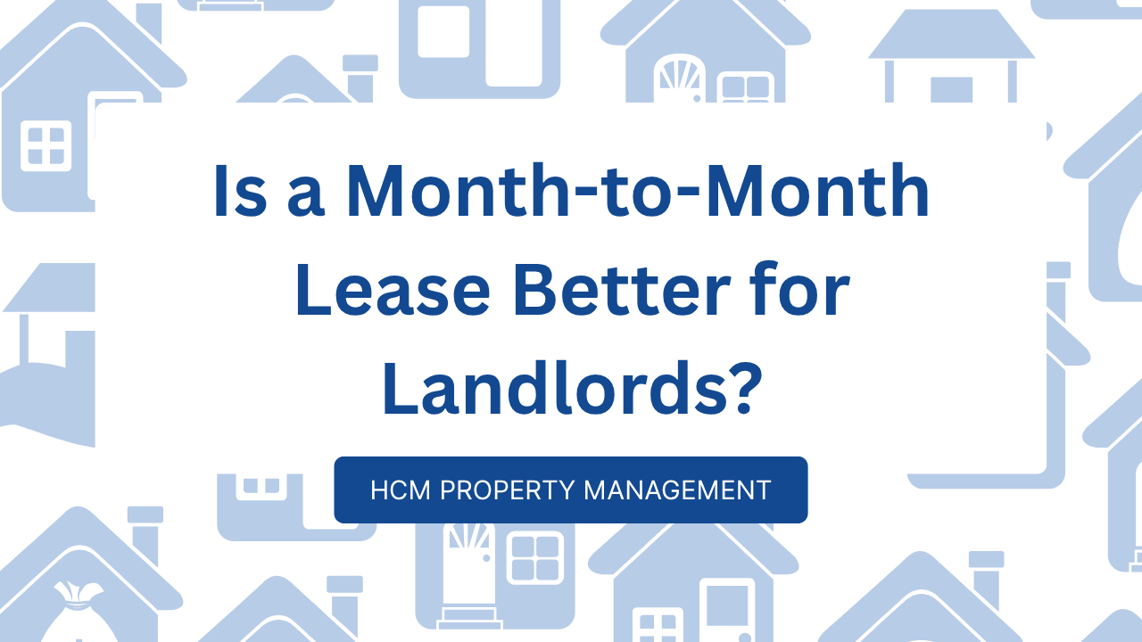 Is a Month-to-Month Lease Better for Landlords?